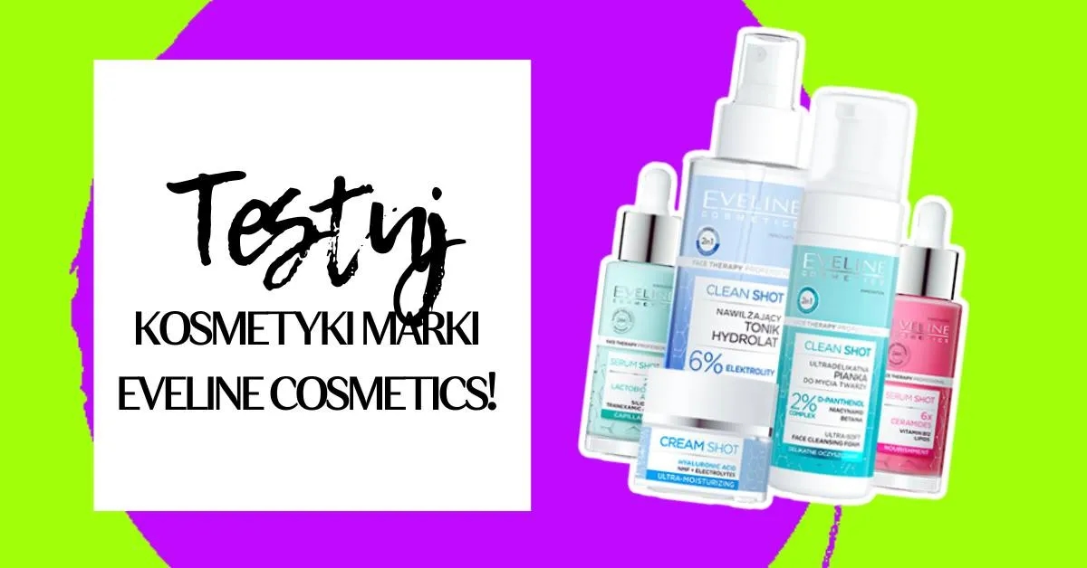 Eveline co warto kupić: najlepsze kosmetyki, które zachwycają użytkowników